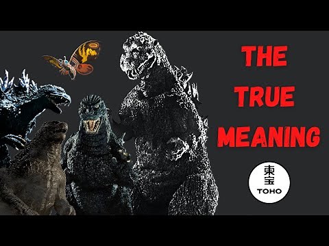 What Godzilla Ultimately Represents
