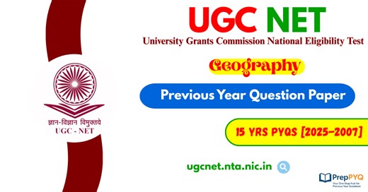 Last 10 Years UGC NET Geography Previous Year Question Papers (PDF Download)—Complete Guide with Solutions - Preppyq.in