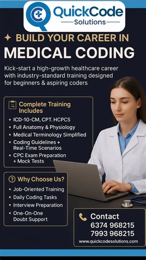 QuickCode Solutions on Instagram: "✨ Build Your Career in Medical Coding! Kick-start your journey into one of the fastest-growing healthcare careers. Learn ICD-10-CM, CPT, HCPCS, Anatomy, Guidelines & prepare for CPC with confidence! 💡 Why Choose QuickCode Solutions? ✔ Job-Oriented Training ✔ Daily Coding Practice ✔ Interview Preparation ✔ One-on-One Doubt Support 📞 Contact: 6374 968215 | 7993 968215 🌐 www.quickcodesolutions.com 👉 Limited seats! DM us for details.