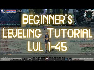 Beginner's Leveling Tutorial Lvl 1-45 - RF Online PlayPark ProtoNexus 2.0
