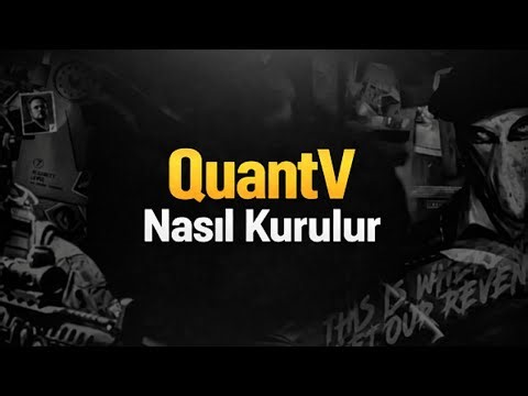 QuantV Nasıl Kurulur? | Adım Adım Kurulum Rehberi
