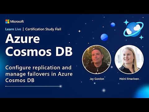 Learn Live - Configure replication and manage failovers in Azure Cosmos DB