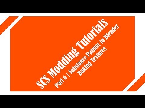 Scs Modding Tutorial | Part 6. Substance Painter to Blender