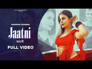 Jaatni : Manisha Sharma (Full Video) Latest Haryanvi Song 2021 | Juke Dock Haryanvi