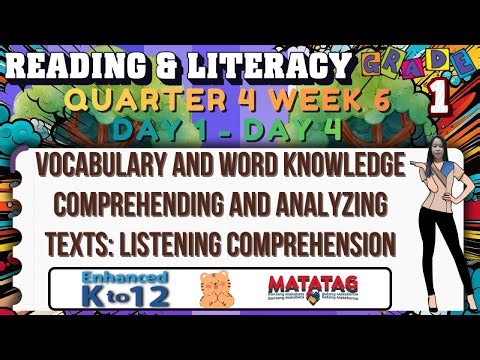 GRADE 1 READING & LITERACY QUARTER 4 WEEK 6 // Listening Comprehension