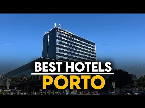 Best Hotels In Porto, Portugal - Top 5 Picks For Any Budget