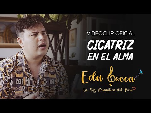 🎬 EDU LECCA - CICATRIZ EN EL ALMA / ESTRENO 2020 | VIDEO OFICIAL