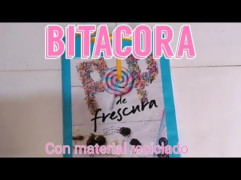 Bitácora con material reciclado 📙🗒️📔 | Haz tu propia bitácora