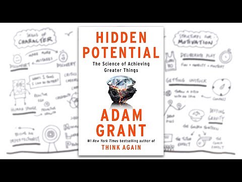 Hidden Potential by Adam Grant - A Visual Summary