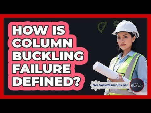 How Is Column Buckling Failure Defined?