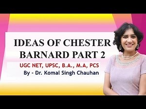 IDEAS OF CHESTER BARNARD II PART 2 II lyceumwithKSC