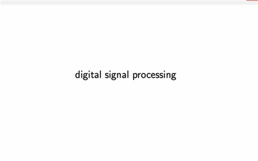 【学习】Digital Signal Processing