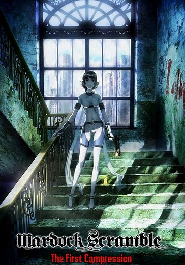 Mardock Scramble: The First Compression streaming