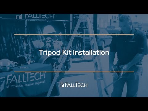 FallTech - Tripod Kit Installation