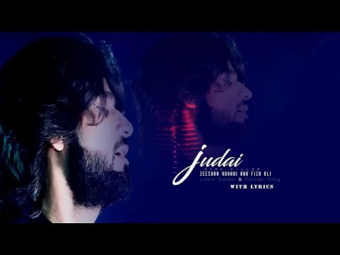 Judai with Lyrics | Zeeshan Rokhri New Song And Fiza Ali 2020