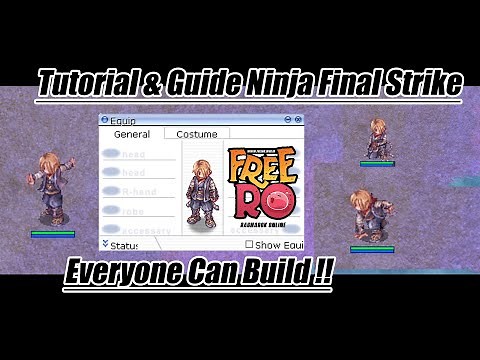 Tutorial & Guide Build Pre Renewal Ninja "Final Strike" Type, Easy Build !! - Free Ragnarok Online