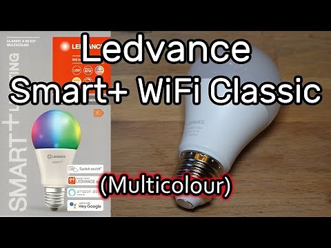 Ledvance Smart+ WiFi Classic Multicolour WLAN Glühbirne einrichten und mit der App steuern