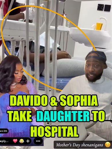 Davido & Sophia Momodu Rush to Hospital With Their Daughter? Fans React