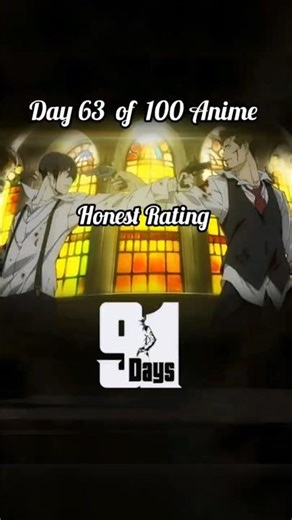 Day 63 of Rating 100 Anime | 91 Days Honest Review