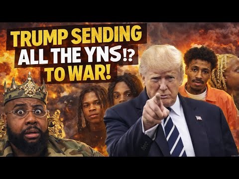 Trump Sending All The YN Crashouts To War!? 😳🫣