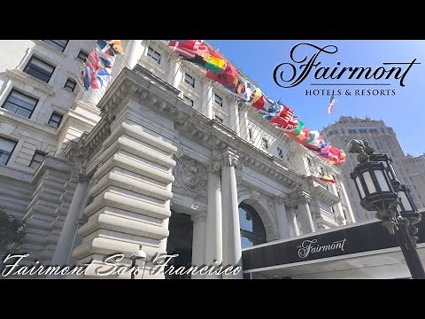 [4K] Hotel Tour | 🇺🇸 SAN FRANCISCO Fairmont - Forbes Best Hotel in San Francisco, The First Fairmont