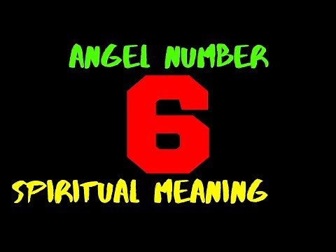 ✅ Angel Number 6 | Spiritual Meaning of Master Number 6 in Numerology | What does 6 Mean