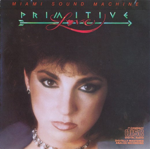 Miami Sound Machine - Primitive Love