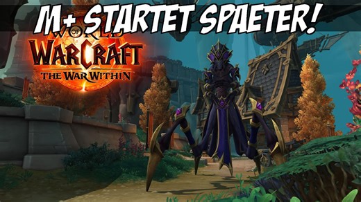 The war within: Mythisch+ startet nicht mit Beginn der 1. Season - sondern später als gewohnt