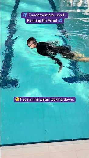 💦 Learn To Swim |Fundamentals| Floating On Front