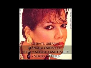 ÁNGELA CARRASCO | Libérate, libérame