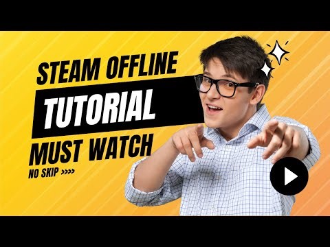Steam Offline Activation Tutorial