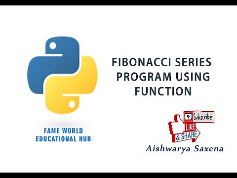 #43 - Fibonacci Series Program In Python Using Functions - Python Programming