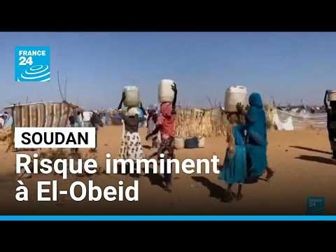 Soudan : risque d’attaque imminente à El-Obeid, alerte l'ONU • FRANCE 24