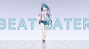 【MMD】BEAT EATER【モーション配布あり】