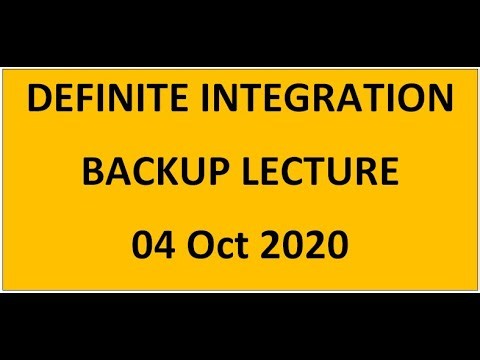 definite Integration lecture 04 Oct 2020