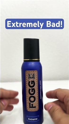 Fogg Extreme - Extremely bad #fogg #fragrance #bodyspray