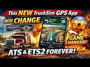 This NEW TruckSim GPS App Will CHANGE ATS & ETS2 Forever! 🚛🔥