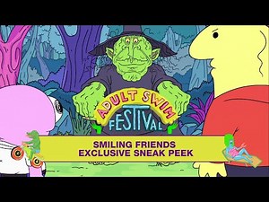 SMILING FRIENDS Exclusive Sneak Peek | Adult Swim Festival 2021