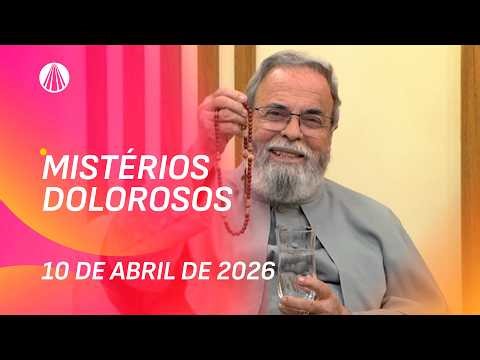 Terço de Aparecida com Pe. Antonio Maria - 10 de abril 2026 [Mistérios Dolorosos]