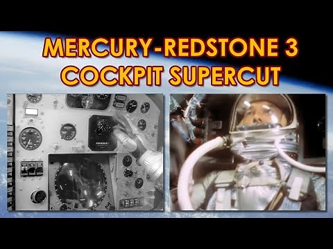 Mercury-Redstone 3 Cockpit Supercut - Onboard Full Mission - Freedom 7, Alan Shepard, NASA, HD