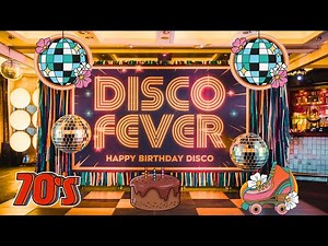 Happy Birthday Music - 70s Classic Disco Fever 🎶