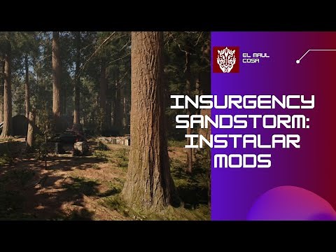 Insurgency Sandstorm: How to install mods