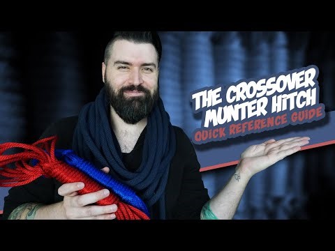 The Crossover/Munter Hitch Quick Reference Guide