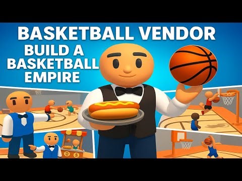 Basketball Vendor 🏀🍔 | Build a Basketball Court Empire! Gameplay (Android)
