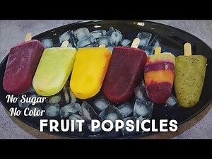 Homemade Fruit Popsicles Recipe\\Healthy Summer Popsicles\\How to Make Ice Lolly\\ No Sugar No Color