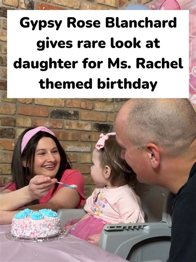 Gypsy Rose Blanchard gives rare look at daughter for Ms. Rachel themed birthday #gypsyroseblanchard #gypsyrose #msrachel #birthdayparty