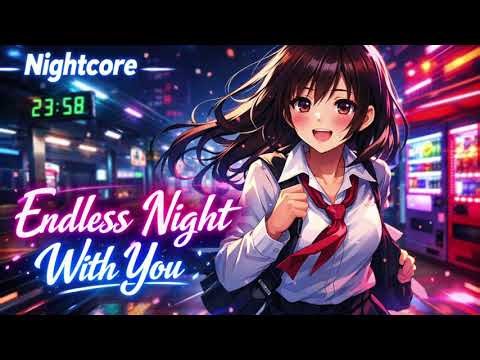 Nightcore – WaifuNC - Endless Night With You [Nightcore Music]