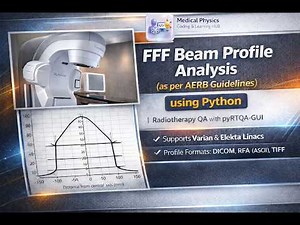 FFF Beam Profile Analysis (as per AERB Guidelines) using Python | Radiotherapy QA with pyRTQA-GUI