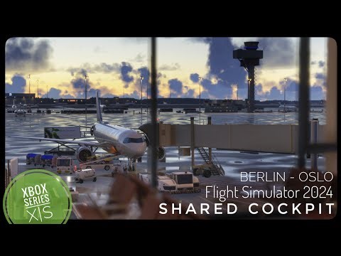 Flight Simulator 2024 | Berlin - Oslo | Xbox Series X | Shared Cockpit | Airbus A320 Neo V2