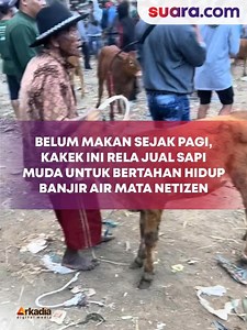 “Pak, kenapa sapinya dijual?” “Buat makan, Nak… dari pagi belum makan…” 🥺💔 Video ini viral karena terlalu menyayat hati. Kakek ini rela menjual satu-satunya sapinya demi sesuap nasi. #FYP #ViralIndonesia #KakekPejuang | Suaradotcom